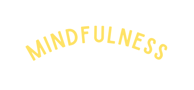 mindfulness